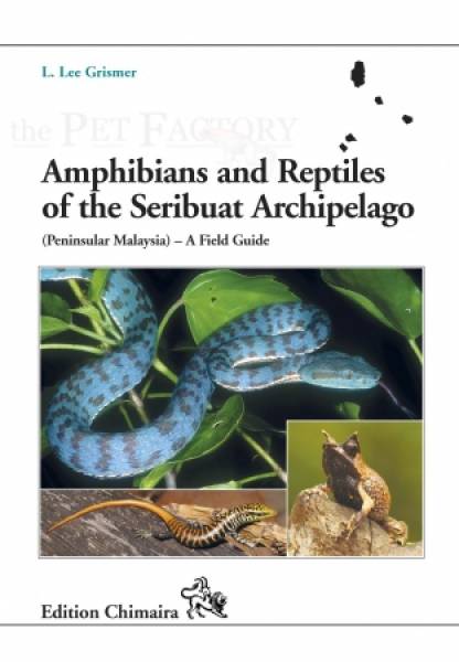 Amphibians and Reptiles of the Seribuat Archipelago